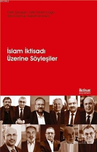 İslam İktisadı Üzerine Söyleşiler