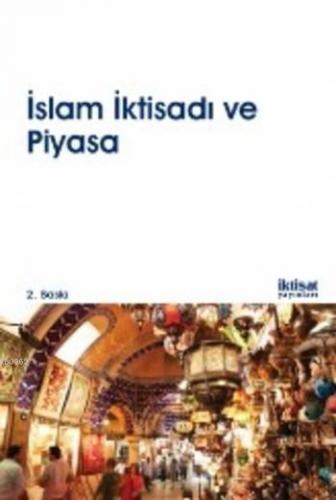 İslam İktisadı ve Piyasa