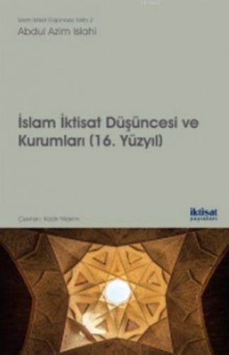 İslam İktisat Düşüncesi ve Kurumları