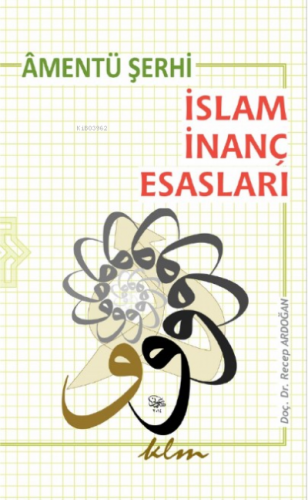 İslam İnanç Esasları