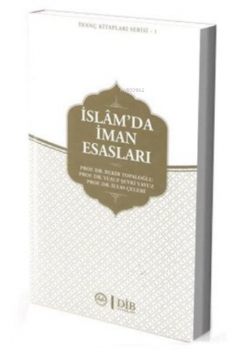 İslam İnanç Esasları