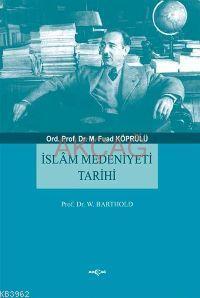 İslam Medeniyeti Tarihi