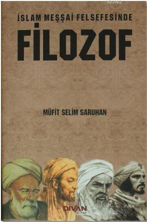 İslam Meşşai Felsefesinde Filozof