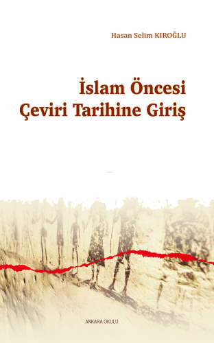 İslam Öncesi Çeviri Tarihine Giriş