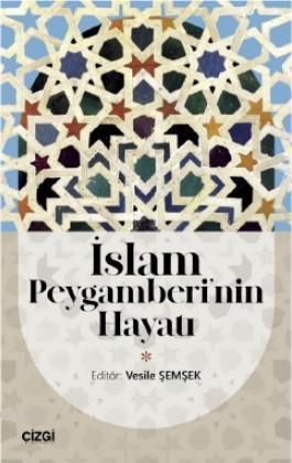 İslam Peygamberi'nin Hayatı