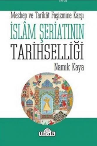 İslam Şeriatının Tarihselliği