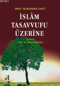 İslam Tasavvufu Üzerine