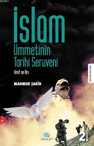 İslam Ümmetinin Tarihi Serüveni