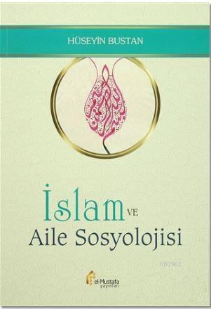 İslam ve Aile Sosyolojisi