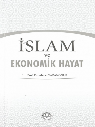 İslam ve Ekonomik Hayat