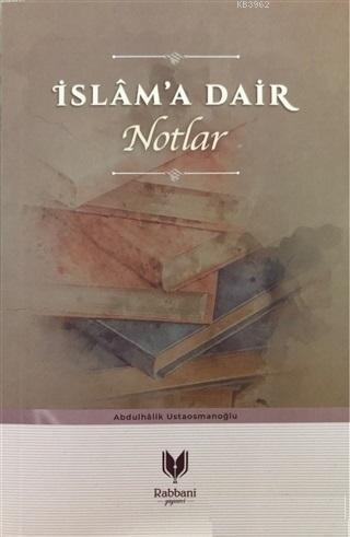 İslam'a Dair Notlar