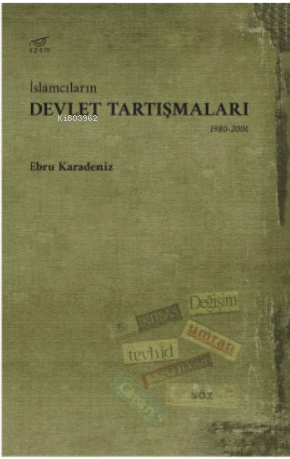 İslamcıların Devlet Tartışmaları