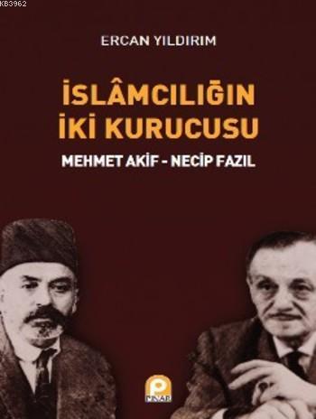 İslamcılığın İki Kurucusu