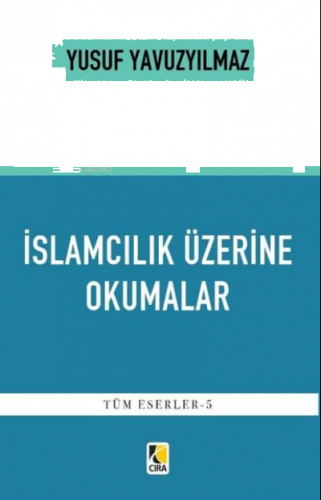 İslamcılık Üzerine Okumalar