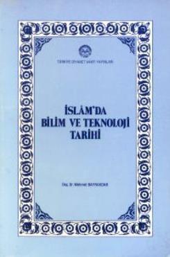 İslam'da Bilim ve Teknoloji Tarihi