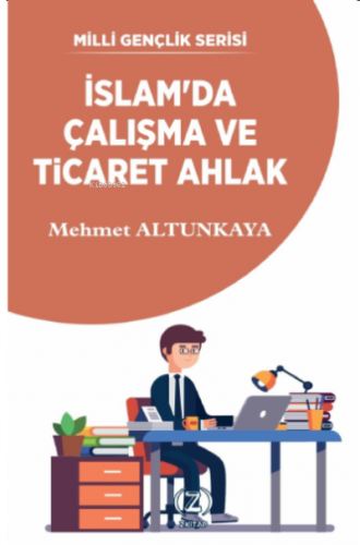 İslam'da Çalışma ve Ticaret Ahlak