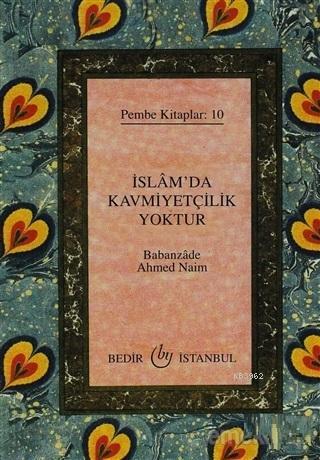 İslam'da Kavmiyetçilik Yoktur Pembe Kitaplar: 10