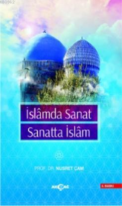 İslamda Sanat Sanatta İslam