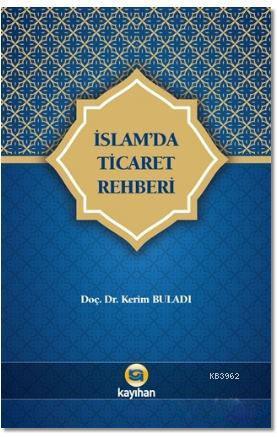 İslam'da Ticaret Rehberi