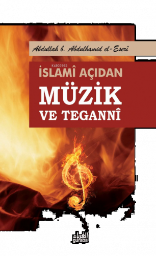 İslami Açıdan Müzik ve Tegannî