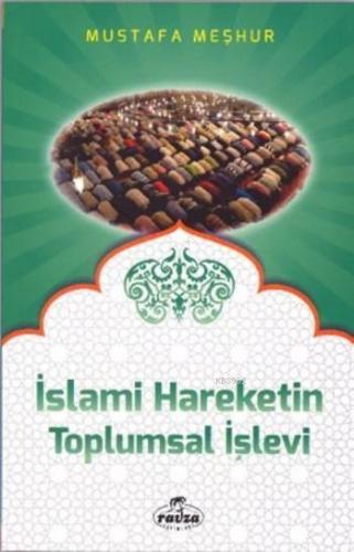 İslami Hareketin Toplumsal İşlevi