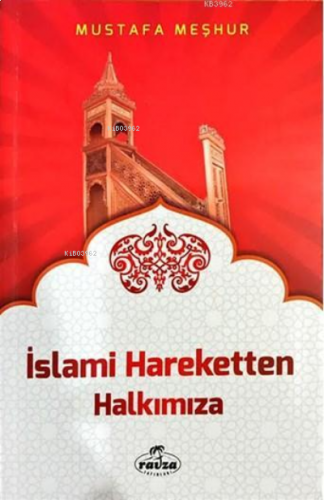 İslami Hareketten Halkımıza