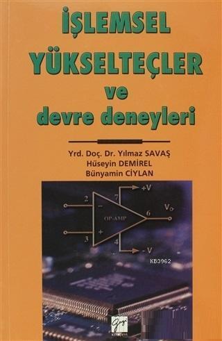 İşlemsel Yükselteçler ve Devre Deneyleri