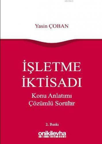 İşletme İktisadı Konu Anlatımı Çözümlü Sorular