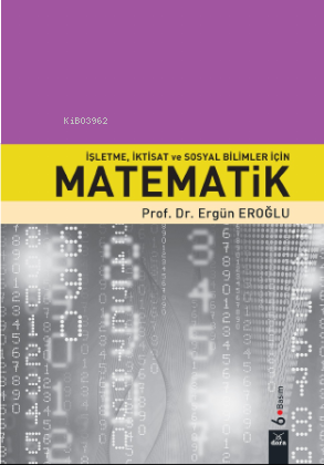 İşletme İktisat Ve Sosyal Bilimler İçin Matematik