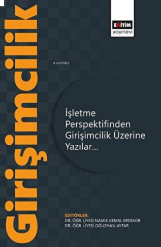 İşletme Perspektifinden Girişimcilik Üzerine Yazılar