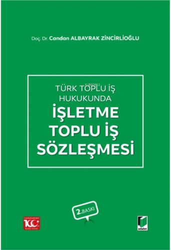 İşletme Toplu İş Sözleşmesi