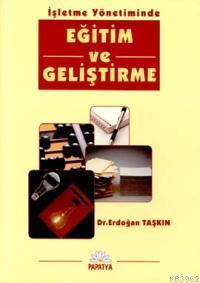 İşletme Yönetiminde Eğitim ve Geliştirme