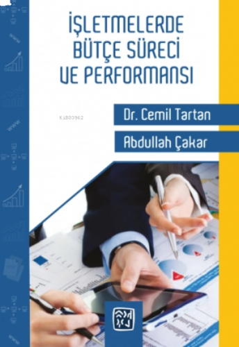 İşletmelerde Bütçe Süreci ve Performansı