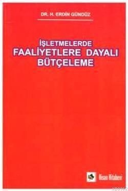 İşletmelerde Faaliyetlere Dayalı Bütçeleme