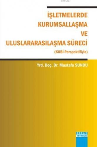 İşletmelerde Kurumsallaşma ve Uluslarasılaşma Süreci