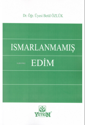 Ismarlanmamış Edim