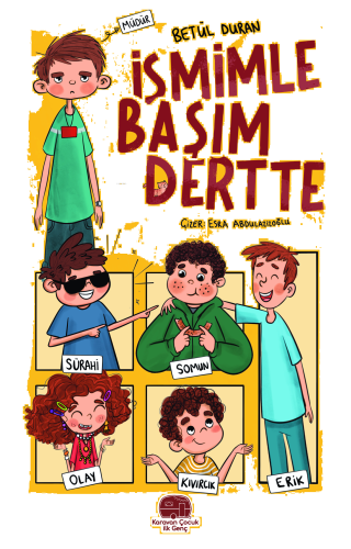 İsmimle Başım Dertte