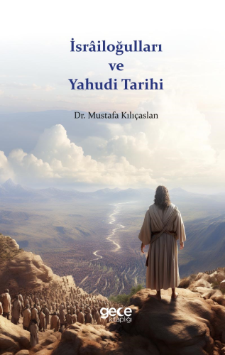 İsrâiloğulları ve Yahudi Tarihi