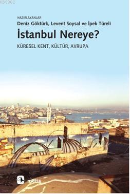 İstanbul Nereye?