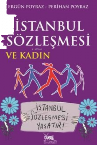 İstanbul Sözleşmesi ve Kadın