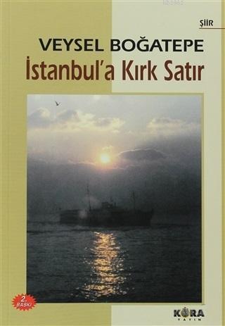 İstanbul'a Kırk Satır