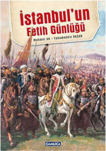 İstanbul'Un Fetih Günlüğü