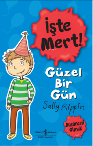 İşte Mert!-Güzel Bir Gün