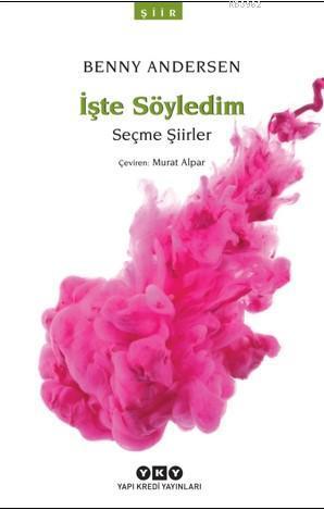 İşte Söyledim