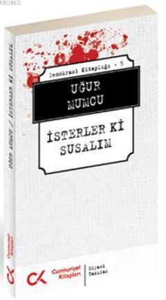 İsterler ki Susalım