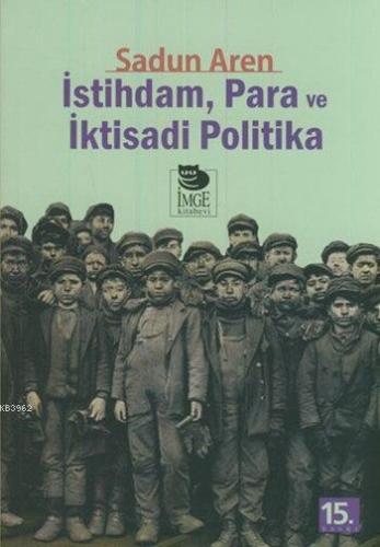 İstihdam Para ve İktisadi Politika