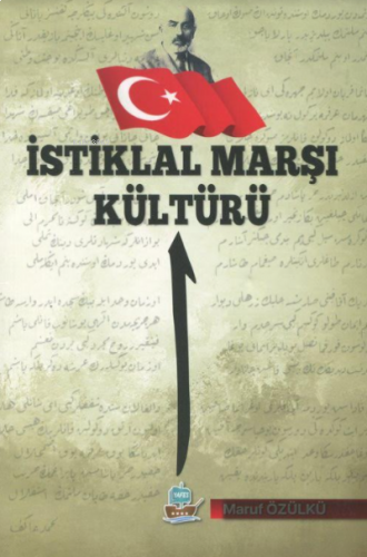 İstiklal Marşı Kültürü