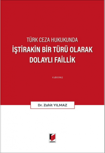 İştirakin Bir Türü Olarak Dolaylı Faillik