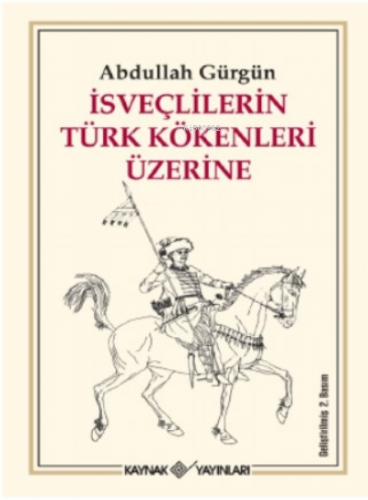 İsveçlilerin Türk Kökenleri Üzerine