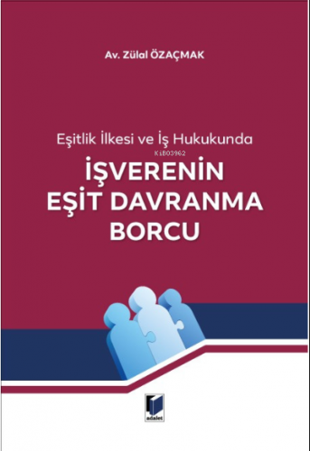 İşverenin Eşit Davranma Borcu